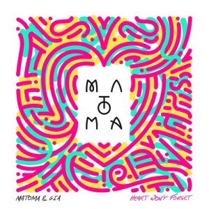 ดาวน์โหลดและฟังเพลง Heart Won't Forget พร้อมเนื้อเพลงจาก Matoma