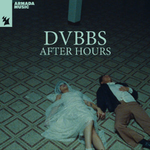 Album After Hours oleh Dvbbs