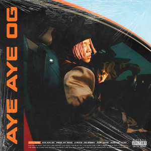 AYE AYE OG (Explicit)