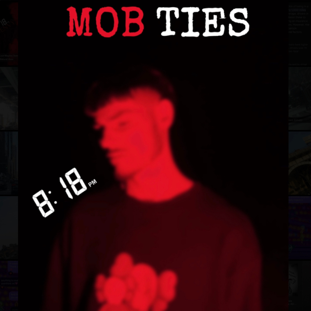 MOB TIES (Explicit)