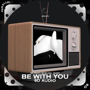 Dengarkan lagu Be With You (and no one knows why i'm into you) - 8D Audio nyanyian Group Star dengan lirik