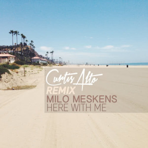 收聽Milo Meskens的Here With Me (Tinca Remix)歌詞歌曲