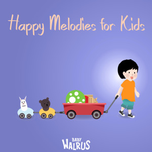 Happy Melodies for Kids