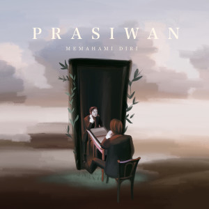 Listen to Memahami Diri song with lyrics from Prasiwan