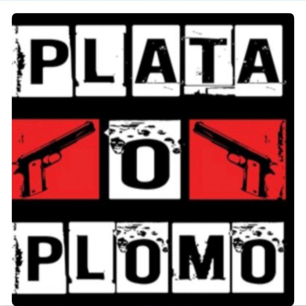 “PLATO O PLOMO