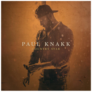 Dengarkan lagu Country Star nyanyian Paul Knakk dengan lirik