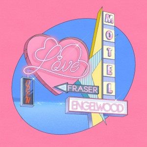 收听engelwood的Motel Love歌词歌曲