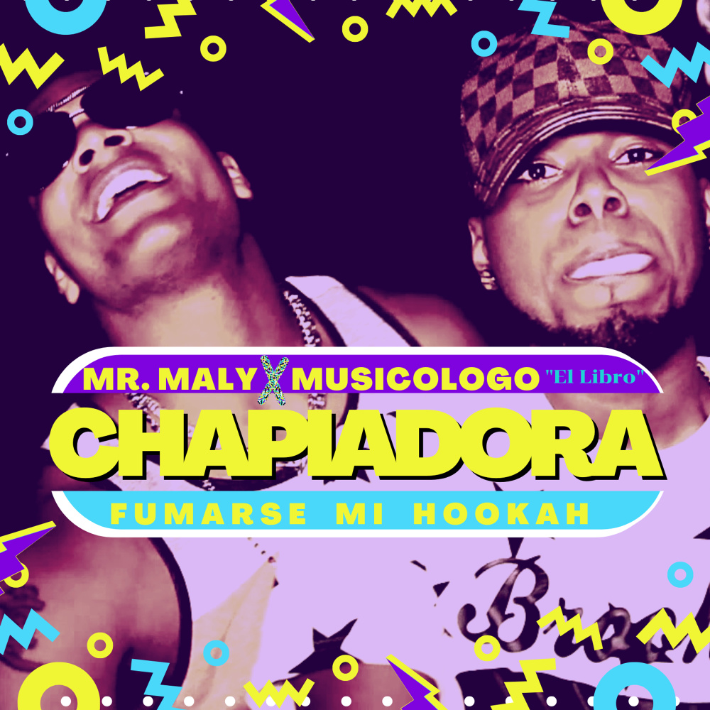 Fumarse Mi Hookah (Chapiadora) [feat. Mr. Maly] (feat. Mr. Maly)