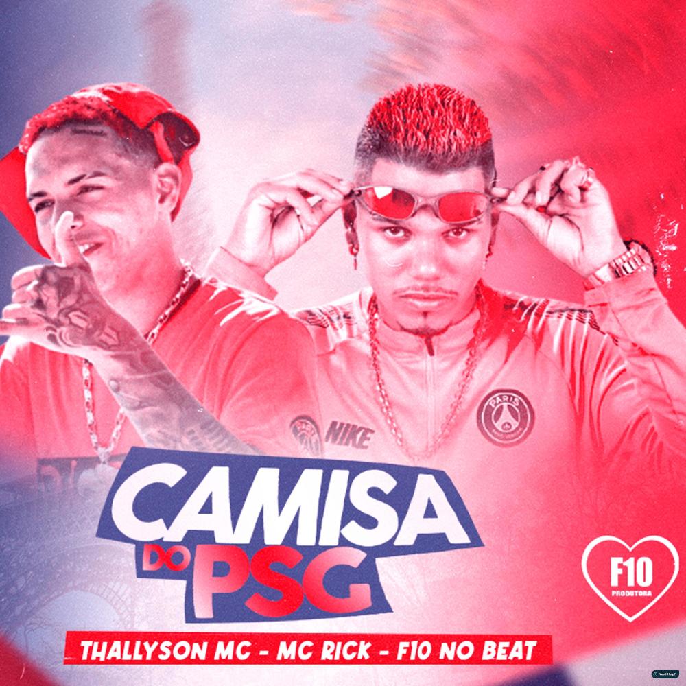 Camisa do PSG (feat. Mc Rick) (Explicit)