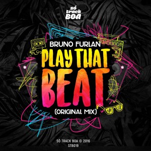 Play That Beat dari Bruno Furlan