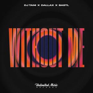 DJ TANI的專輯Without Me