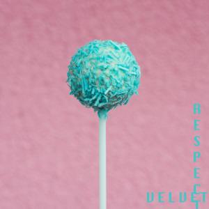 收聽Candyman的Respect x Velvet歌詞歌曲
