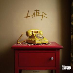MILLON BWOY的專輯Later (feat. Brisekk)