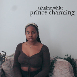 อัลบัม Prince Charming ศิลปิน Ashaine White