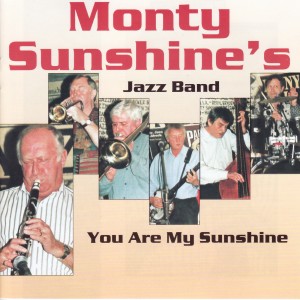 收聽Monty Sunshine's Jazz Band的You Are My Sunshine歌詞歌曲