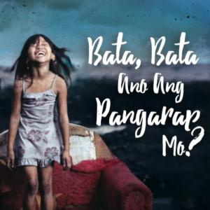 Dengarkan lagu Bata, Bata Ano Ang Pangarap Mo? nyanyian Sarah Geronimo dengan lirik