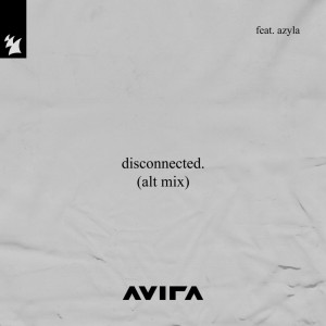 AVIRA的專輯Disconnected (Alt Mix)