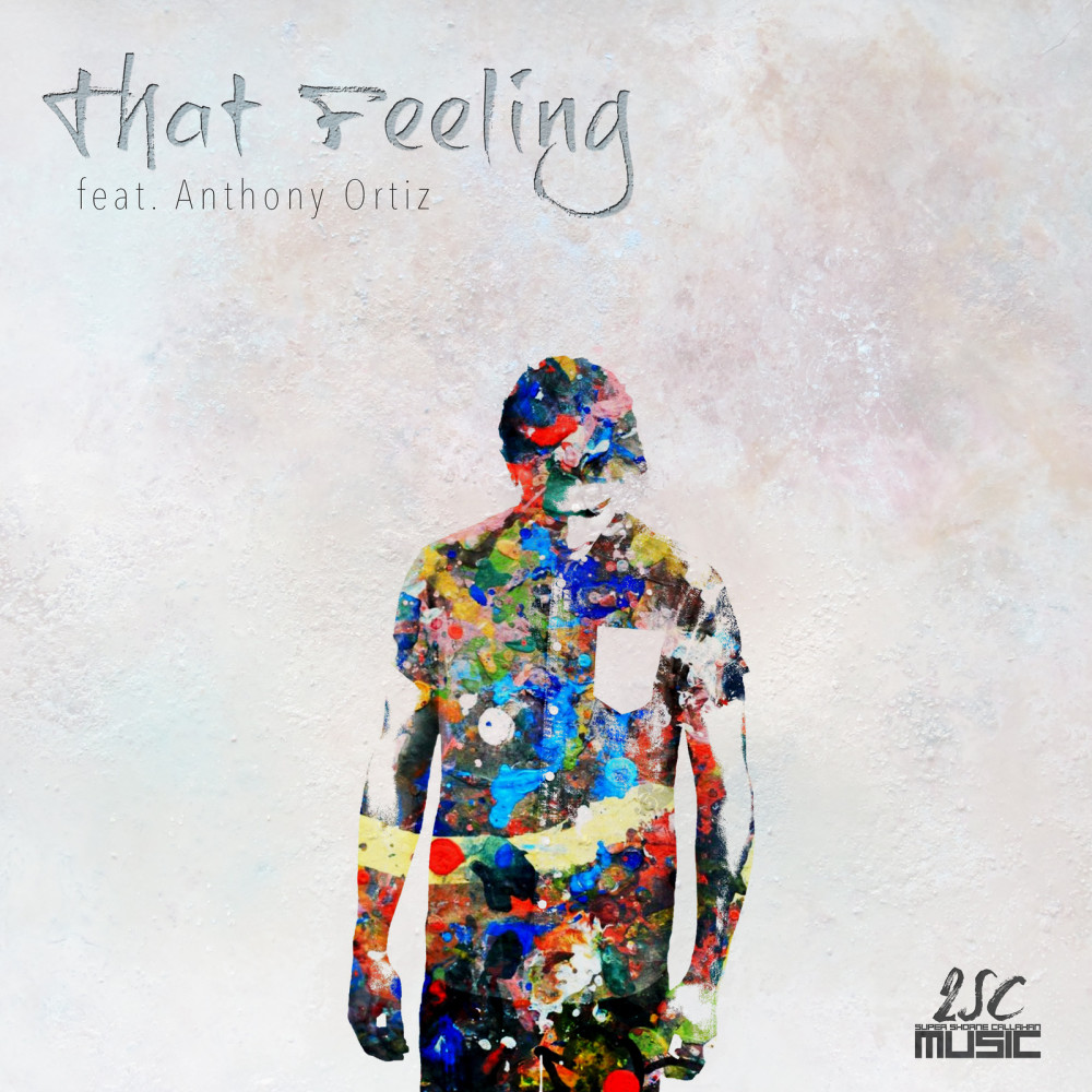 That Feeling (feat. Anthony Ortiz)