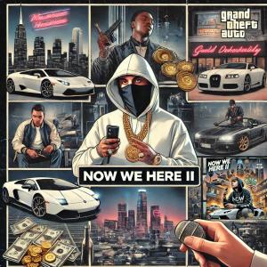 Dubliin的專輯Now We Here ll (Explicit)
