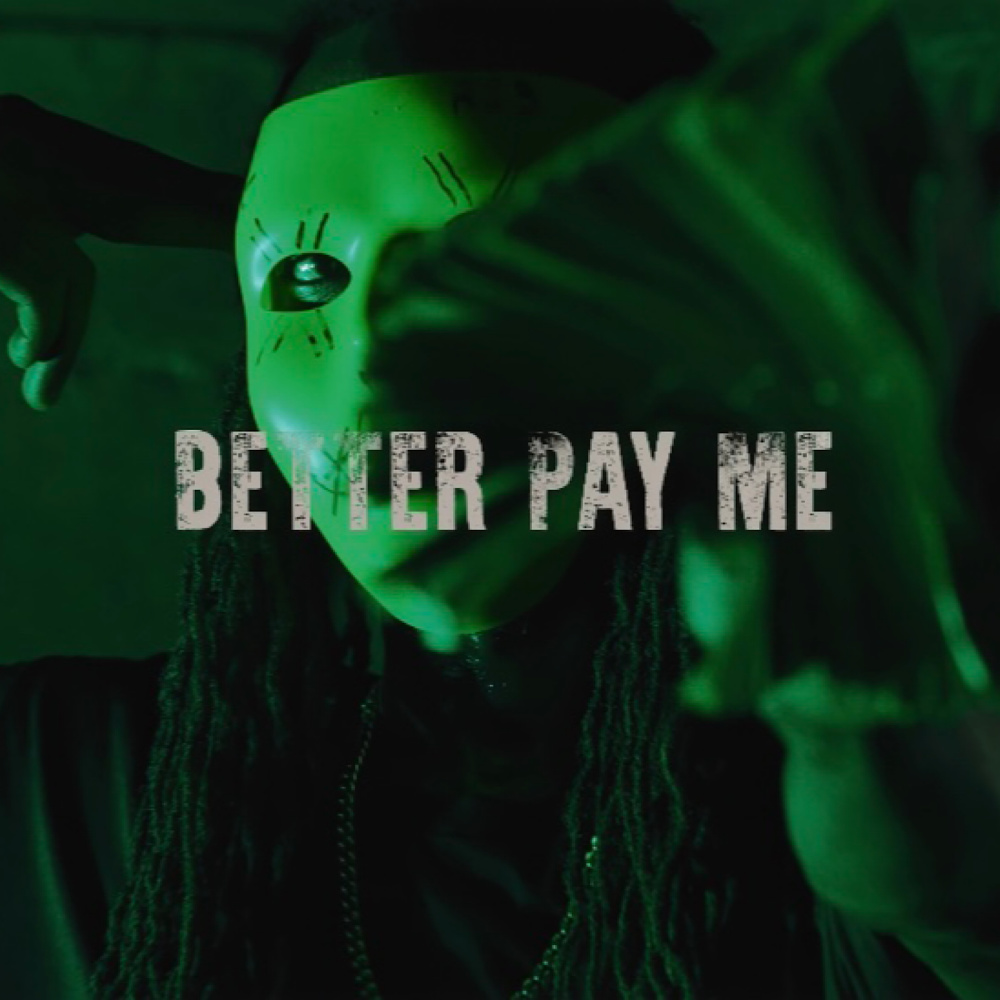 Better Pay Me (Explicit)