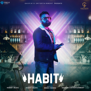 Dengarkan lagu Habit nyanyian Hammy Muzic dengan lirik