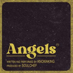 Angels (Explicit) dari KnowaKing