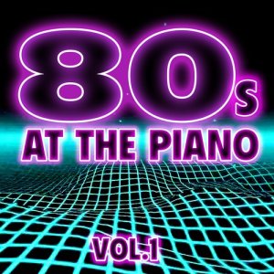 อัลบัม 80's at the Piano Vol. 1 ศิลปิน Lang Project