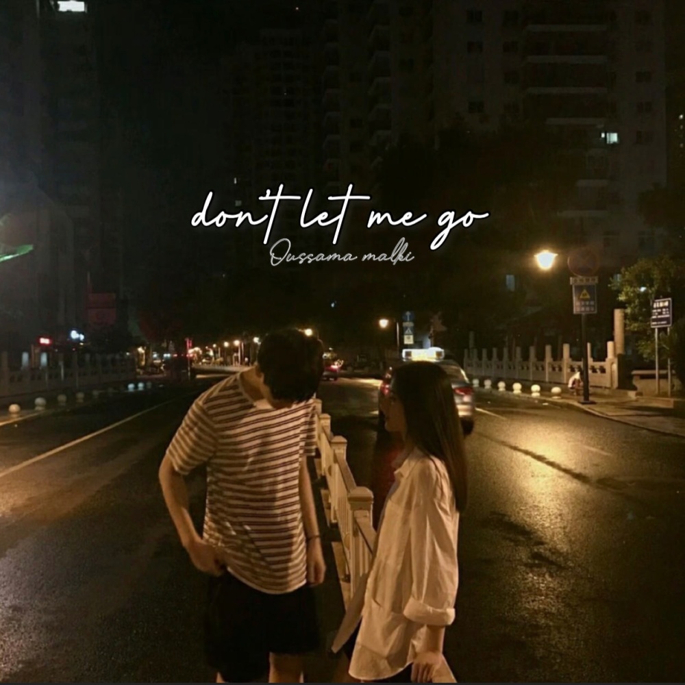 Don't let me go (Explicit)