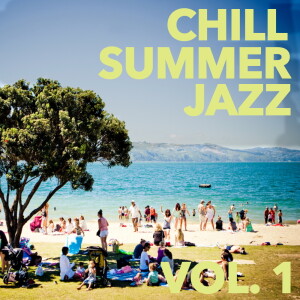 Various Artists的專輯Chill Jazz Summer, Vol. 1