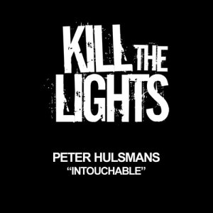 ดาวน์โหลดและฟังเพลง Intouchable (Original Mix) พร้อมเนื้อเพลงจาก Peter Hulsmans