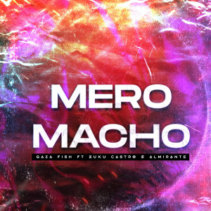 อัลบัม MEROMACHO (Explicit) ศิลปิน Gaza Fish