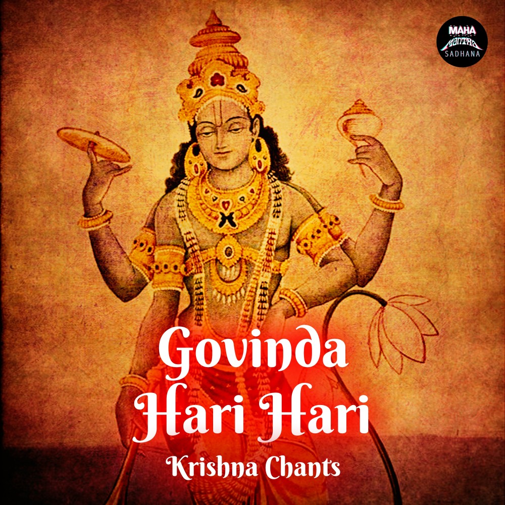 Govinda Hari Hari (Krishna Chants)