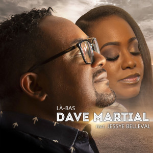 Album Là-bas (Version zouk) from Dave Martial