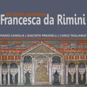 Orchestra Sinfonica E Coro Di Roma Della Rai的專輯Zandonai: Francesca da Rimini