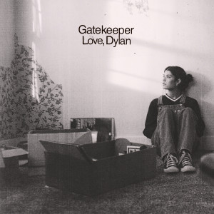 收聽Dylan Conrique的Gatekeeper歌詞歌曲