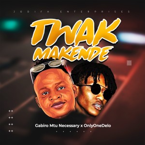 收聽Gabiro Mtu Necessary的Twak Makende歌詞歌曲