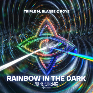No Hero的專輯Rainbow In The Dark (No Hero Remix)