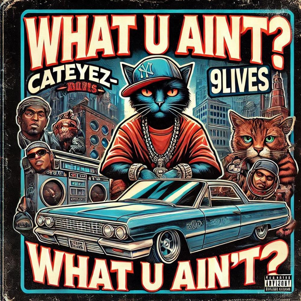 WHAT U AINT (Explicit)