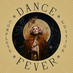 อัลบัม Dance Fever (Complete Edition) (Explicit) ศิลปิน Florence + the Machine