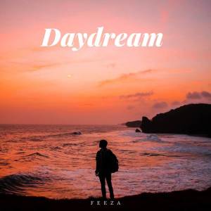 收聽Feeza的Daydream歌詞歌曲