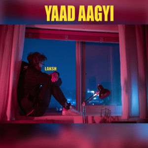 Album Yaad Aagyi from Laksh