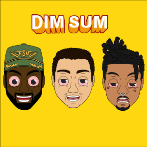 Album Dim Sum (Explicit) oleh Chefboybonez