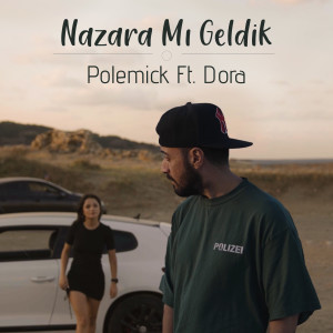 Dora的专辑Nazara Mı Geldik