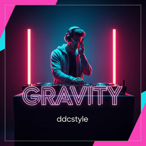 Album Gravity from DDCSTYLE