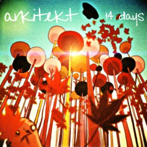 收聽Arkitekt的14 Days (Radio Edit)歌詞歌曲
