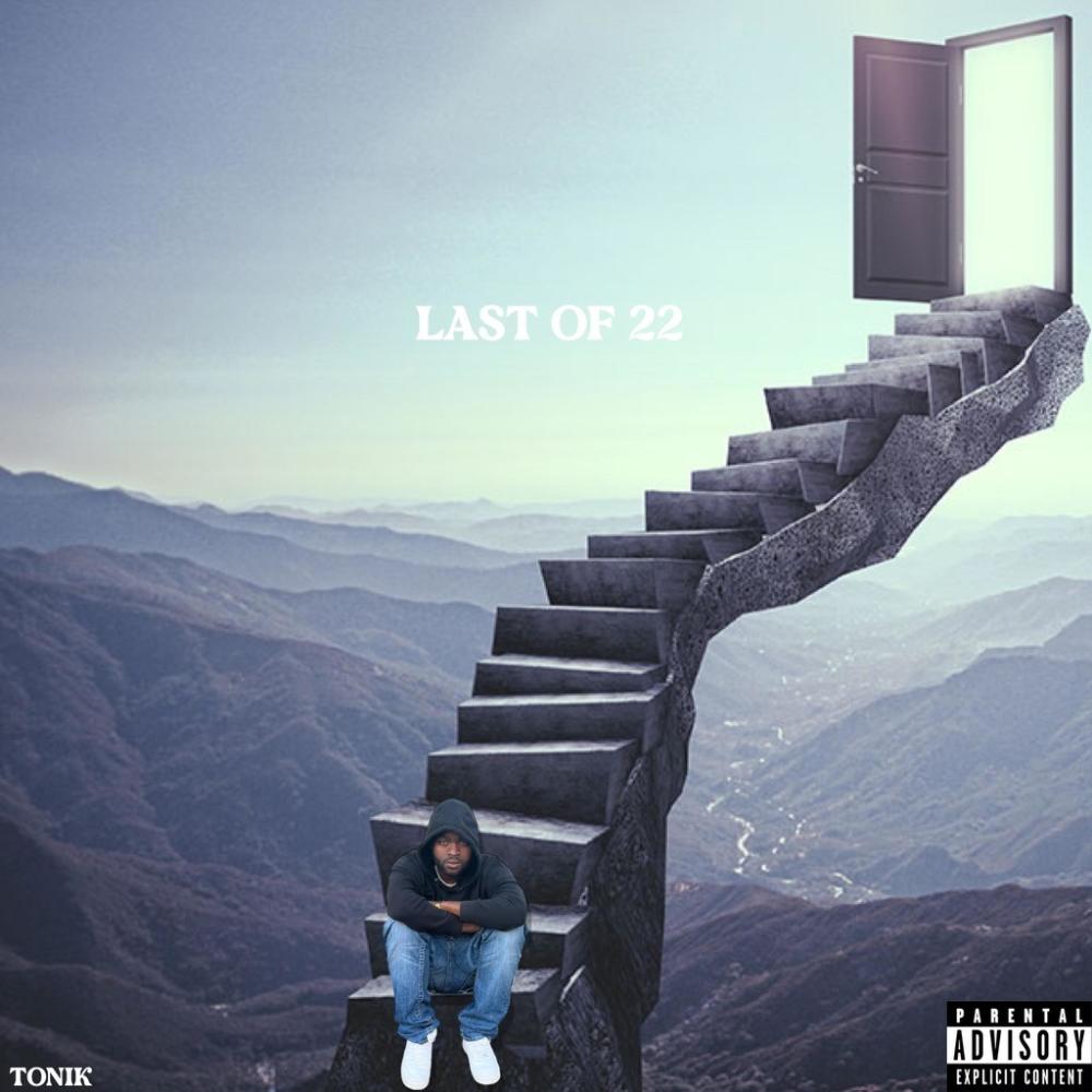 Last of 22 (Explicit)