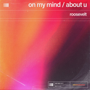 Album On My Mind / About U from Roosevelt