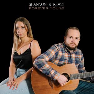 ดาวน์โหลดและฟังเพลง Forever Young (Acoustic) พร้อมเนื้อเพลงจาก Shannon & Keast