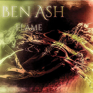 收聽Ben Ash的Flame歌詞歌曲