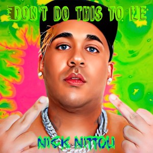 Listen to Don't Do This to Me song with lyrics from Nick Nittoli